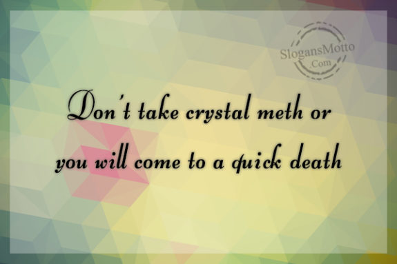 dont-take-crystal-meth
