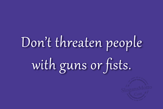 dont-threaten-people