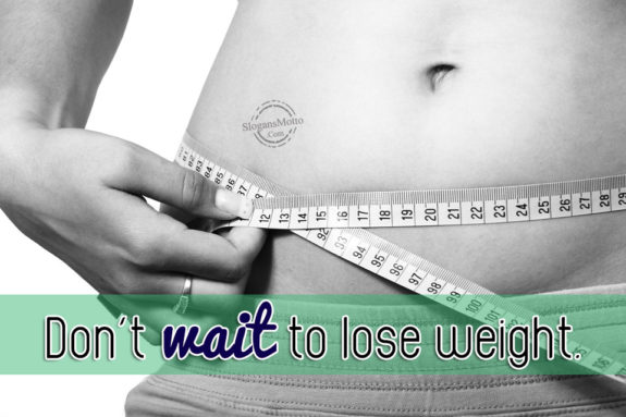 dont-wait-to-lose-weight