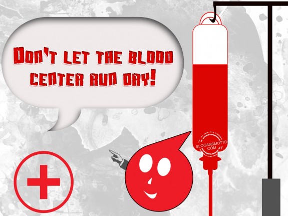 Don’t let the blood center run dry!