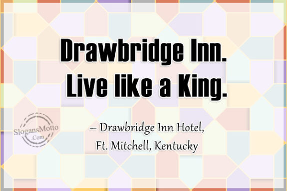 drawbridge-inn-live-like-a-king