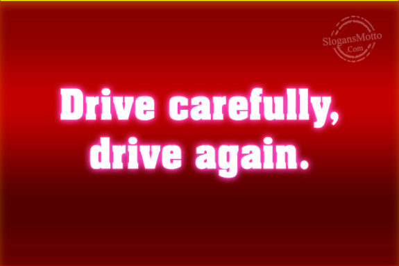 drive-carefully-drive-again