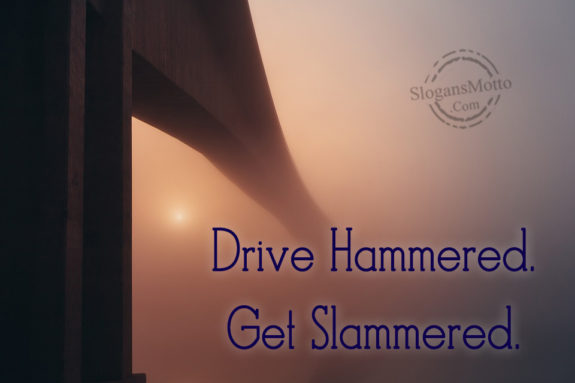 drive-hammered-get-slammered