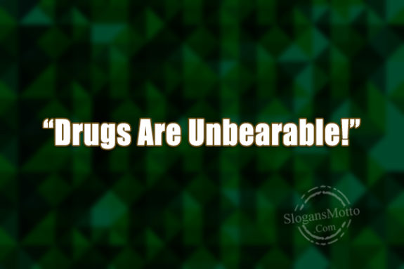 drugs-are-unbearable