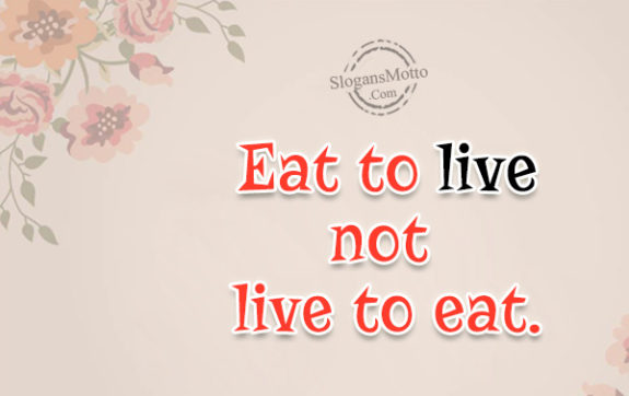 eat-to-live-not-live-to-eatr