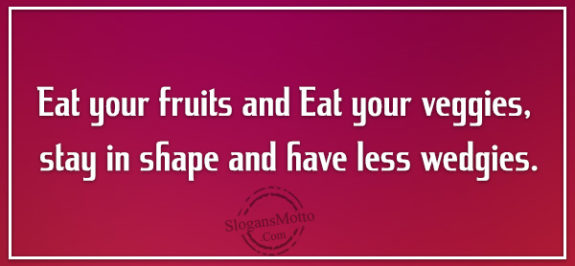 eat-your-fruits-and-eat-your-veggies