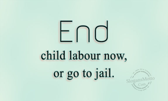 End Child Labour Now