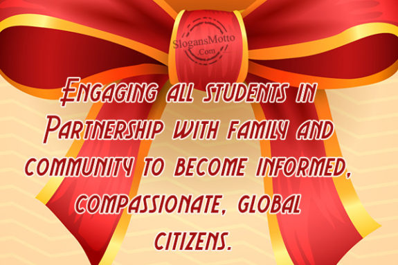 Engaging all students in partnership with family and community to become informed, compassionate, global citizens.