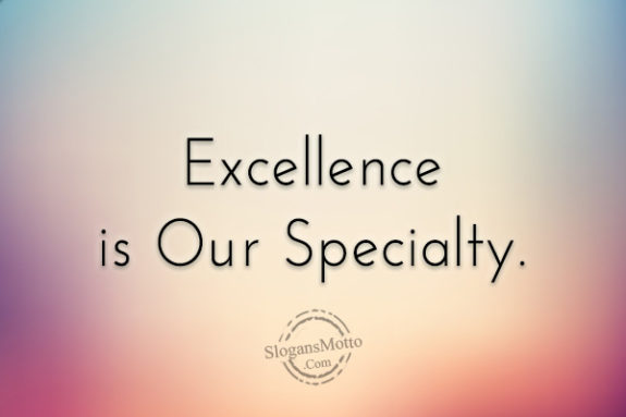 excellence-is-our-speciaty