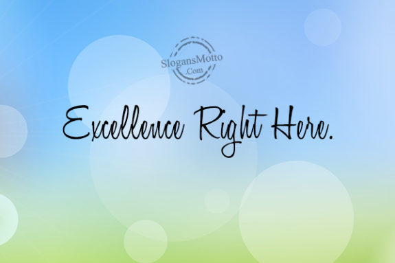 excellence-right-here