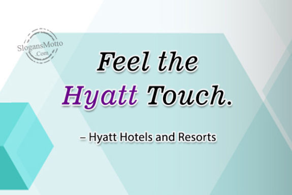 feel-the-hyatt-touch