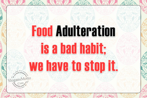 food-adulteration-is-a-bad-habit