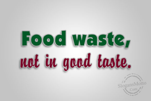 food-waste-not-in-good-taste