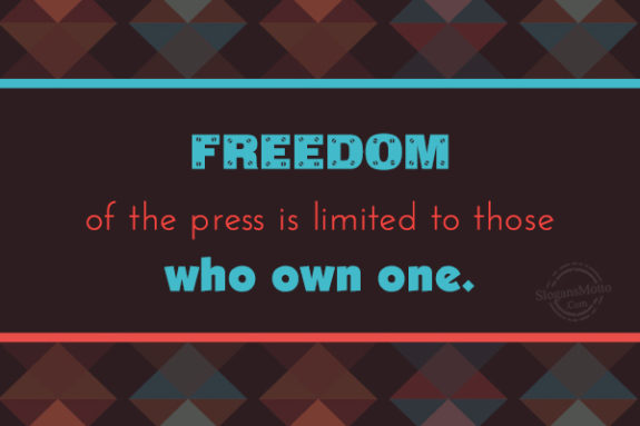 Freedom Of The Press Is Limited