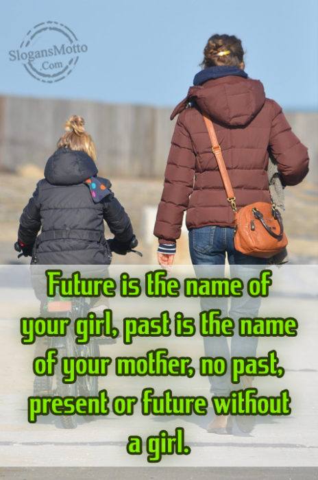 Future Is The Name Of Your Girl