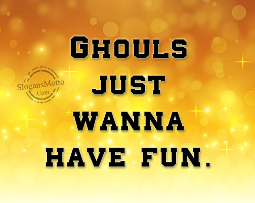 ghouls-just-wanna-have-fun