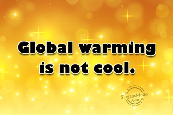 global-warming-is-not-cool