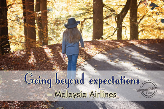 Going beyond expectations – Malaysia Airlines