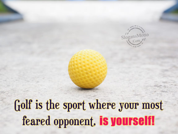 Golf Is The Sport