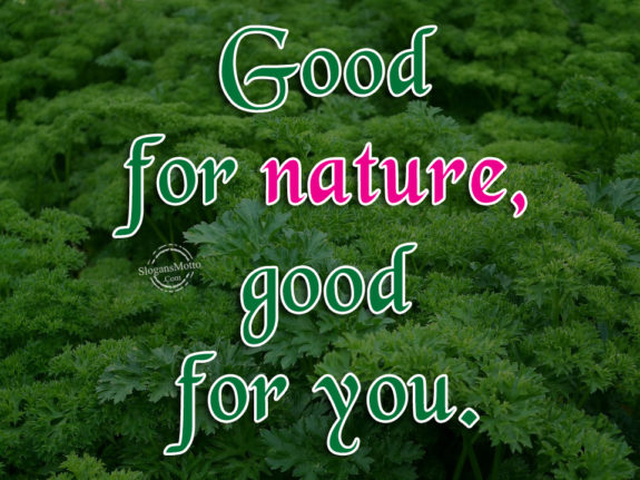 good-for-nature-good-for-you