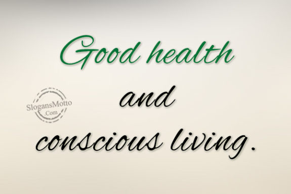 good-health-and-conscious-living