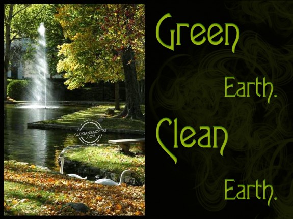 Green Earth. Clean Earth