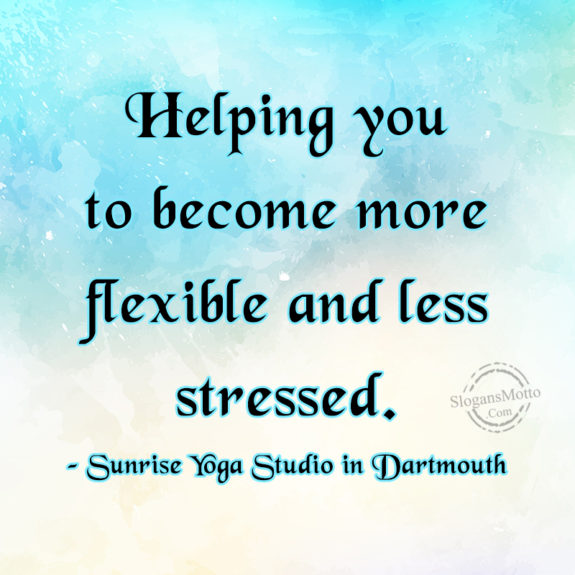 Helping You To Become More Flexible