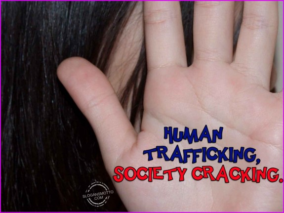 Human Trafficking, Society Cracking