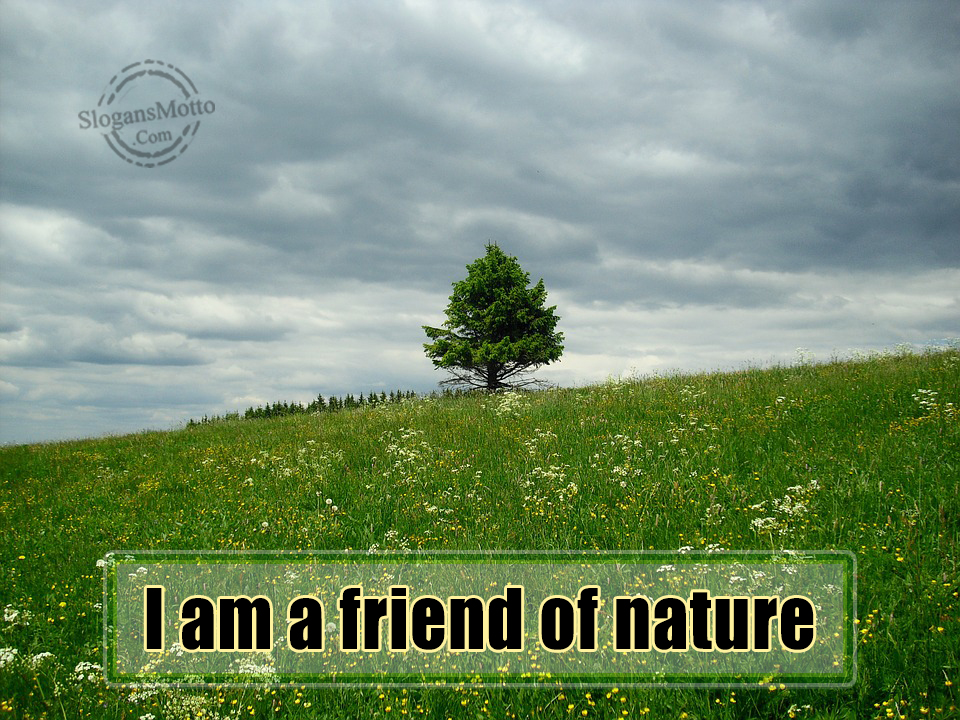 nature is our friend