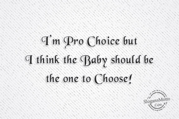 I Think The Baby Should Be The One To Choose