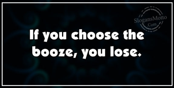 if-you-choose-the-booze