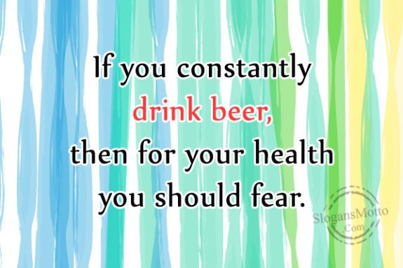 if-you-constantly-drink-beer