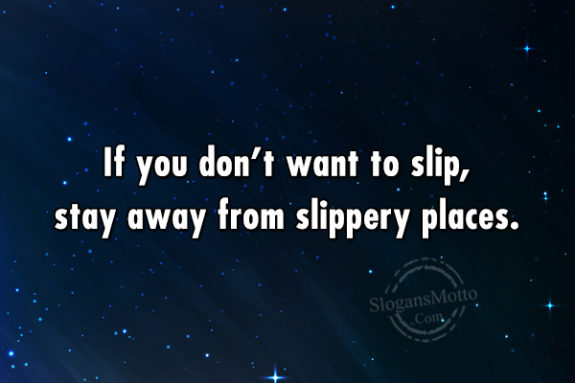 if-you-dont-want-to-slip