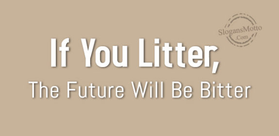 if-you-litter