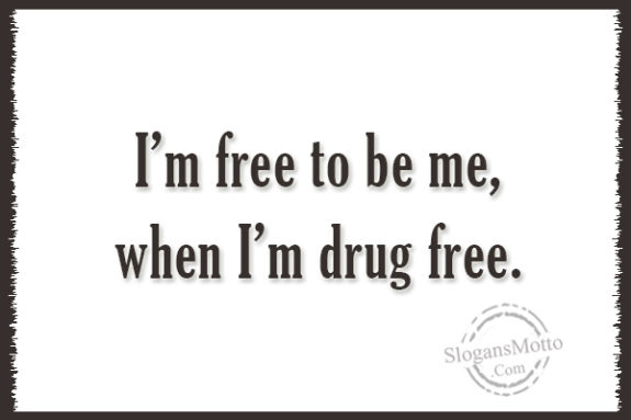 im-free-to-be-me-when-im-drug-free