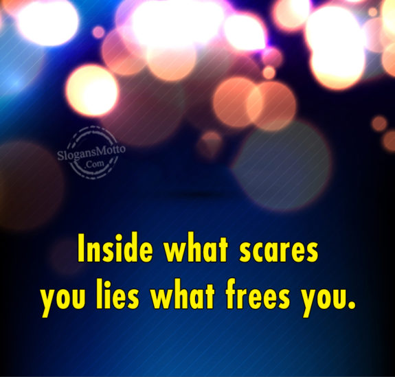 Inside What Scares