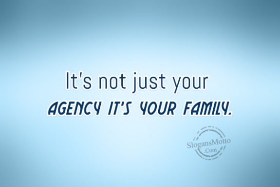 its-not-just-your-agency-its-your-family