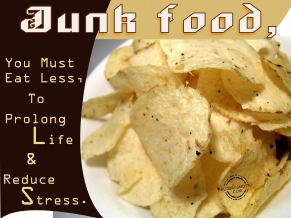 Junk food, you must eat less, to prolong life and reduce stress