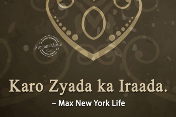 Karo Zyada ka Iraada.(Hindi) – Max New York Life