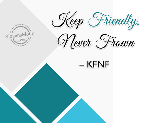 keep-friendly-never-frown