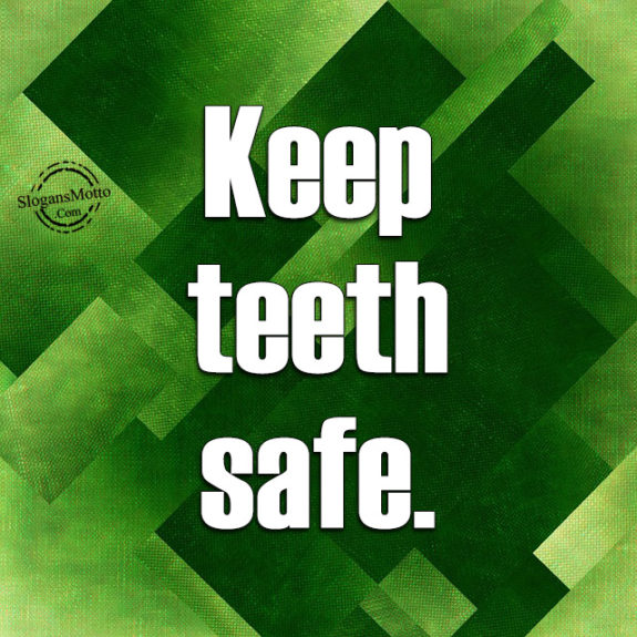 keep-teeth-safe