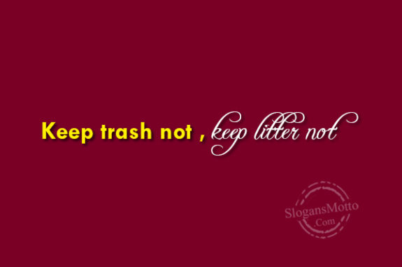 keep-trash-not-keep-litter-not