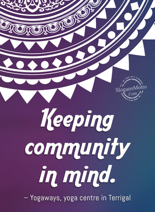  Keeping Community In Mind
