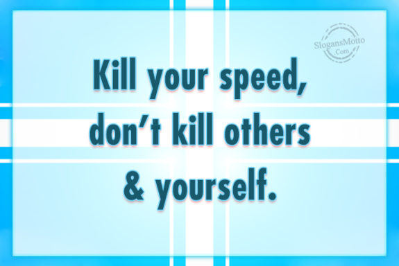 kill-your-speed