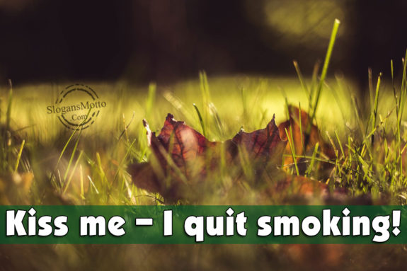kiss-me-i-quit-smoking