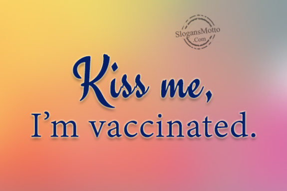 kiss-me-im-vaccinated