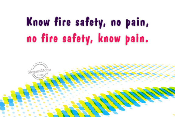 Know Fire Safety