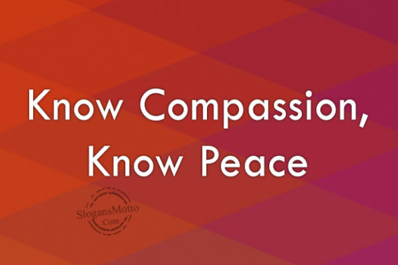 know-comapssion-know-peace
