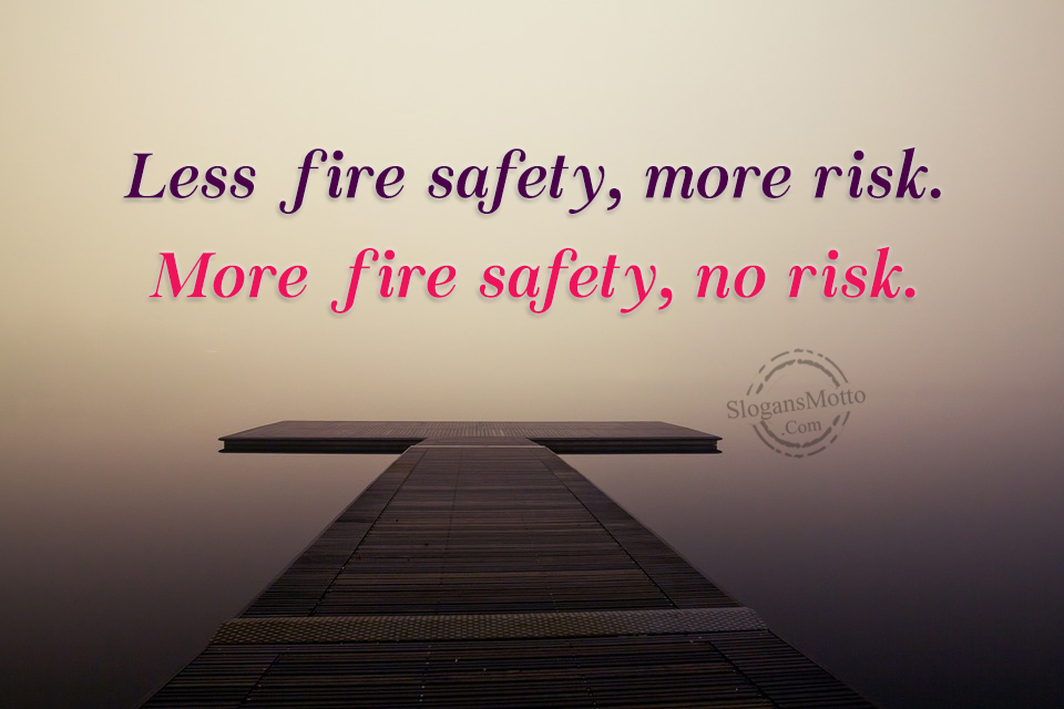 Fire Safety Slogans - Page 4