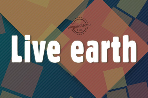 Live earth